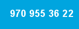 970 955 36 22